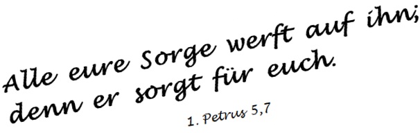 Alle Sorgen werft auf Jesus